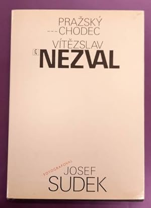 Seller image for Vitezslav Nezval: Prazsky Chodec for sale by Frans Melk Antiquariaat