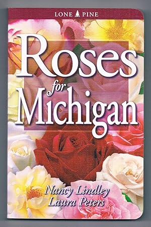 Bild des Verkufers fr Roses for Michigan zum Verkauf von Riverhorse Books