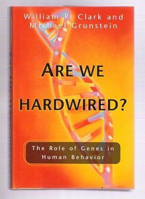 Bild des Verkufers fr Are We Hardwired? The Role of Genes in Human Behavior zum Verkauf von Gyre & Gimble