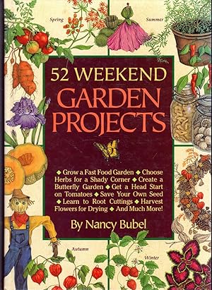 Seller image for 52 Weekend Garden Projects for sale by Dorley House Books, Inc.