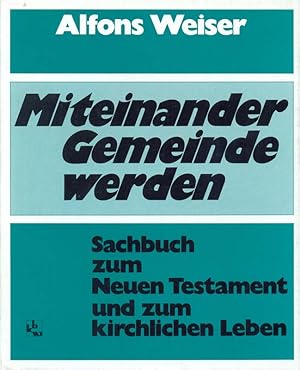 Seller image for Miteinander Gemeinde werden for sale by Online-Buchversand  Die Eule