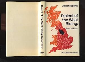 Dialect of the West Riding of Yorkshire: a Short History of Leeds and Other Towns