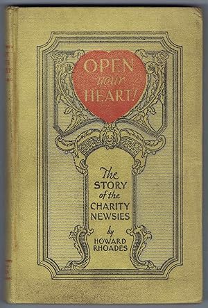 OPEN your HEART! The STORY of the CHARITY NEWSIES