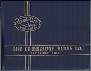 Seller image for THE CAMBRIDGE GLASS CO. CAMBRIDGE, OHIO (Catalogue 1930-1934) with Price List for sale by SUNSET BOOKS