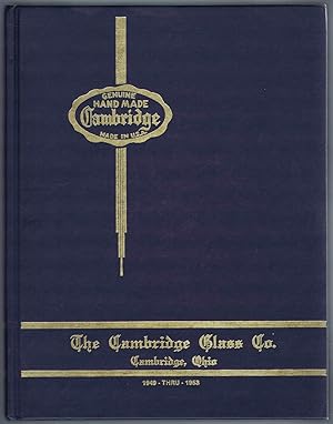 THE CAMBRIDGE GLASS CO. CAMBRIDGE, OHIO (Catalogue 1949-1953) with Value Guide CG-278