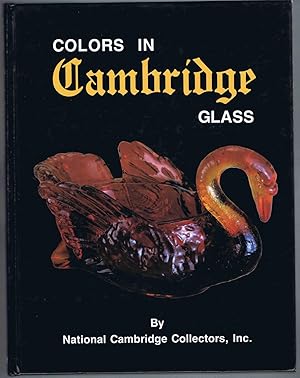 Seller image for COLORS IN CAMBRIDGE GLASS with Price Guide for sale by SUNSET BOOKS