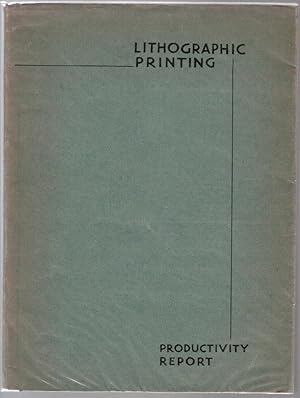 Seller image for Productivity Team Report: Lithographic Printing for sale by Besleys Books  PBFA