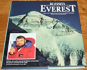 Blessed Everest. Climb to the Summit of Mount Everest with Brian Blessed, Britains Own actor/ Adv...