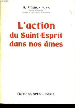 Seller image for L'ACTION DU SAINT ESPRIT DANS NOS MES for sale by Le-Livre