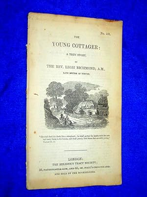 Imagen del vendedor de Pamphlet No 151. The Young Cottager, a True Story. a la venta por Tony Hutchinson