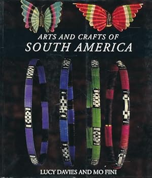 Bild des Verkufers fr Arts and crafts of South America. zum Verkauf von Fundus-Online GbR Borkert Schwarz Zerfa