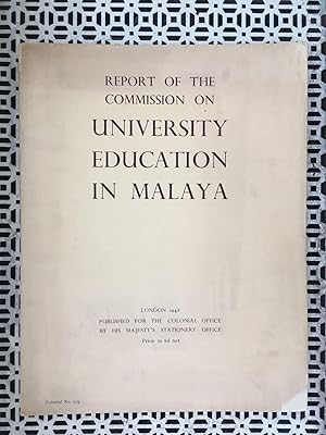 Report of the Commission on University Education in Malaya