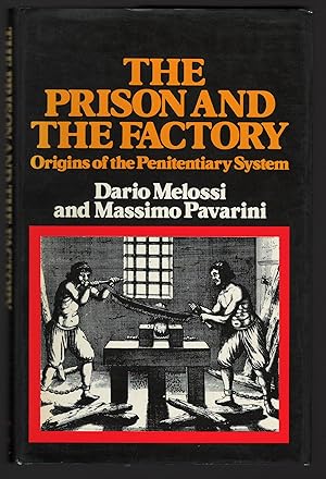 Immagine del venditore per The Prison and the Factory: Origins of the Penitentiary System venduto da Culpepper Books