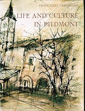 Imagen del vendedor de Life and Culture in Piedmont from the Middle Ages to the Present Day a la venta por Autumn Leaves