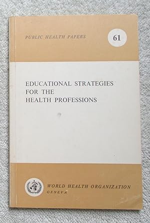 Immagine del venditore per Educational Strategies for the Health Professions venduto da Glenbower Books