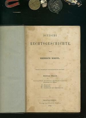 Deutsche Rechtsgeschichte in 3 Bänden. Vierte, vermehrte und verbesserte Auflage.