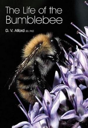 Seller image for The Life of the Bumblebee. for sale by C. Arden (Bookseller) ABA