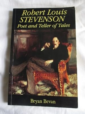 Seller image for Robert Louis Stevenson : Poet and Teller of Tales for sale by MacKellar Art &  Books