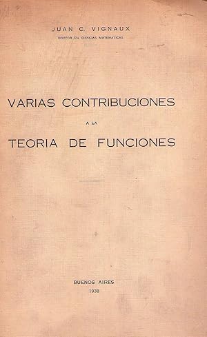 VARIAS CONTRIBUCIONES A LA TEORIA DE FUNCIONES