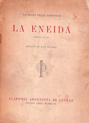 LA ENEIDA. Libros I al V. Prólogo de Jorge Alvarez