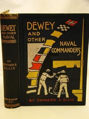 Image du vendeur pour Dewey and Other Naval Commanders. mis en vente par J & J House Booksellers, ABAA