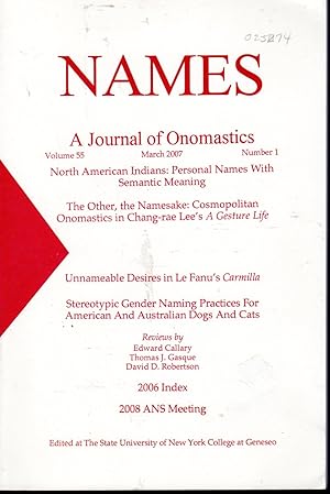Bild des Verkufers fr Names: A Journal of the American Name Society: Volume 55, No.1: March, 2007 zum Verkauf von Dorley House Books, Inc.
