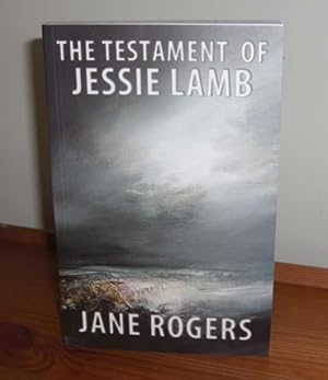Seller image for The Testament of Jessie Lamb for sale by Kelleher Rare Books