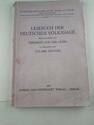 Lesebuch der deutschen Volkssage, Hrsg. in Verbindung mit Valerie Höttges, Aus der Reihe: Literar...