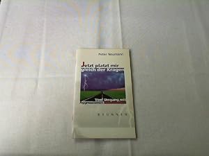 Bild des Verkufers fr Jetzt platzt mir gleich der Kragen : vom Umgang mit Aggressionen. zum Verkauf von Versandantiquariat Christian Back