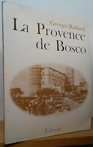 Imagen del vendedor de La Provence de Bosco a la venta por Stephen Peterson, Bookseller