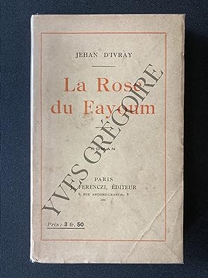 Seller image for LA ROSE DU FAYOUM for sale by Yves Grgoire