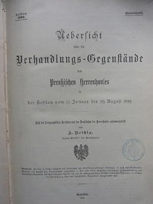 Uebersicht über die Verhandlungs-Gegenstände des Preußischen Herrenhauses der Session vom 16. Jan...