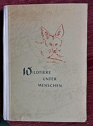 Image du vendeur pour Wildtiere unter Menschen. mis en vente par Antiquariat Seidel & Richter