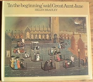 'In The Beginning' Said Great-Aunt Jane