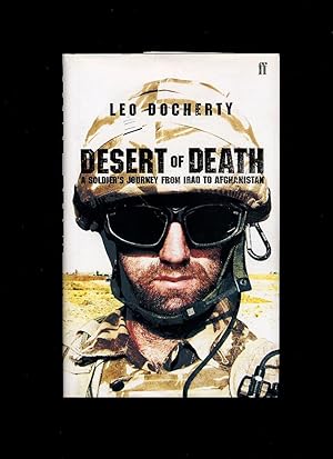 Immagine del venditore per Desert of Death; A Soldier's Journey from Iraq to Afghanistan venduto da Little Stour Books PBFA Member