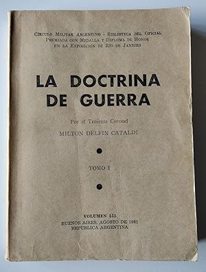 Imagen del vendedor de LA DOCTRINA DE GUERRA (tomo I) a la venta por El libro que vuela