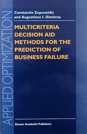 Immagine del venditore per Multicriteria Decision Aid Methods for the Prediction of Business Failure venduto da School Haus Books