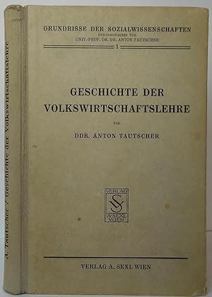 Image du vendeur pour Geschichte der Volkswirtschaftslehre mis en vente par Stephen Peterson, Bookseller