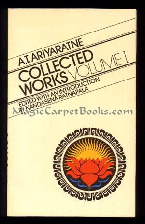 A. T. Ariyaratne: Collected Works Volume I