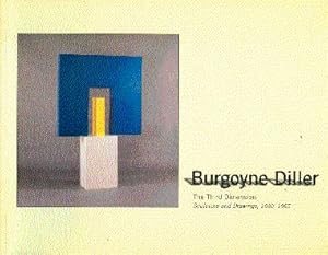 Burgoyne Diller: The Third Dimension: Sculpture and Drawings, 1930-1965
