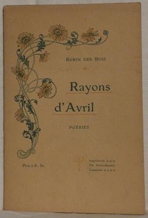 Seller image for Rayons d'Avril. Posies. for sale by Bouquinerie du Varis