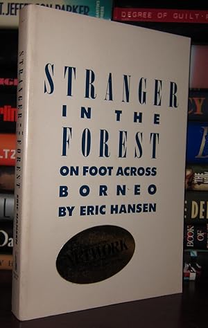 Seller image for STRANGER IN THE FOREST : On Foot Across Borneo for sale by Rare Book Cellar