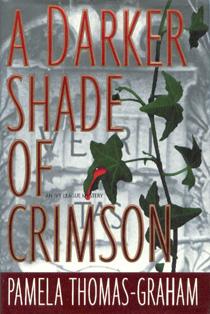 Imagen del vendedor de A Darker Shade Of Crimson: An Ivy League Mystery. a la venta por The Bookworm