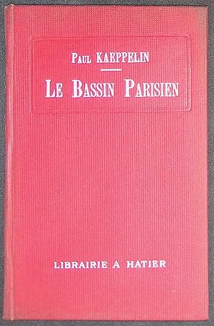 Image du vendeur pour Le Bassin Parisien mis en vente par LibrairieLaLettre2