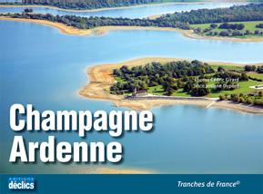 Champagne - Ardenne. Tranches de France.