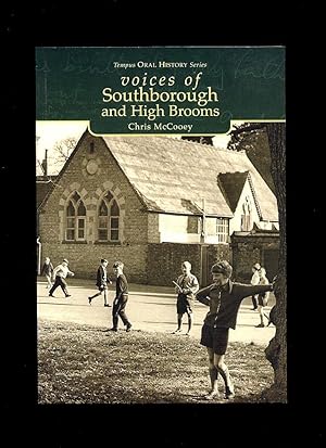 Imagen del vendedor de Voices of Southborough and High Brooms [Signed] [1] a la venta por Little Stour Books PBFA Member