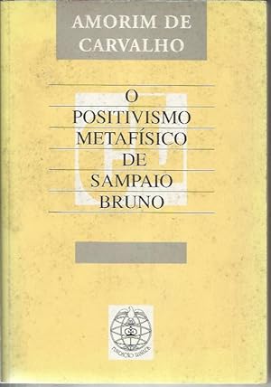 O positivismo metafisico de Sampaio Bruno