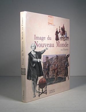 Seller image for Image du Nouveau Monde en France for sale by Librairie Bonheur d'occasion (LILA / ILAB)