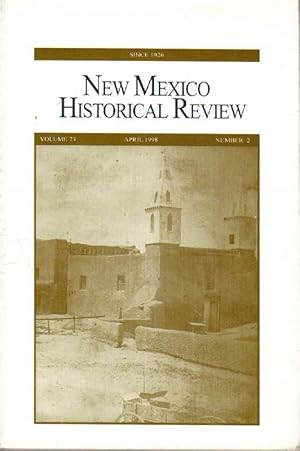 Bild des Verkufers fr New Mexico Historical Review: Volume 73, Number 2, April 1998 zum Verkauf von Clausen Books, RMABA
