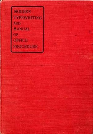 Modern Typewriting and Manual of Office Procedure